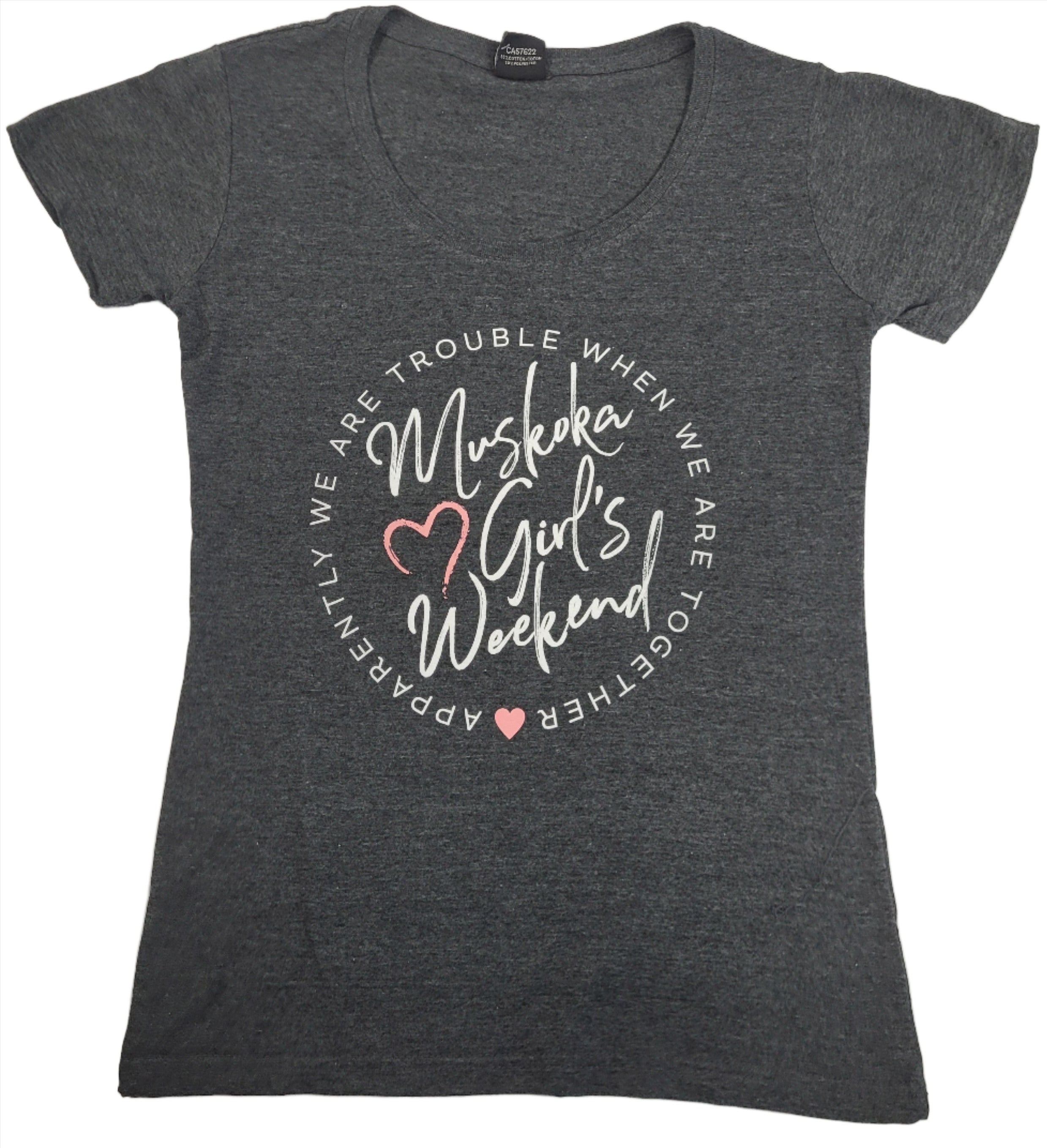 A gray t-shirt with the text 'Muskoka Girls Weekend' printed on the front.